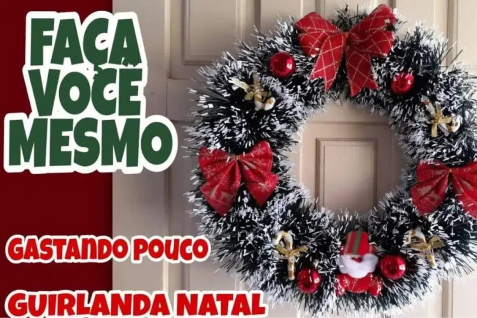 Como fazer guirlanda de natal gastando pouco e deixar sua casa super enfeitada para o natal