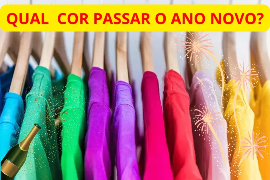 15 Cores de Roupa para Passar o Ano Novo e Seu Significado, Monte seu Look Perfeito!